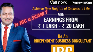 Is IBC ( Independent Business Consultant ) a scam/ fraud ? Is Dr. Vivek Bindra making fool?