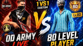 OD ARMY LIVE VS 80 LEVEL PLAYER #viral #freefire #ff