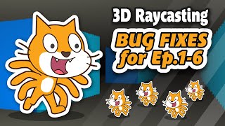 Quick Fixes for Raycasting Ep.2-6 with E7 preview!