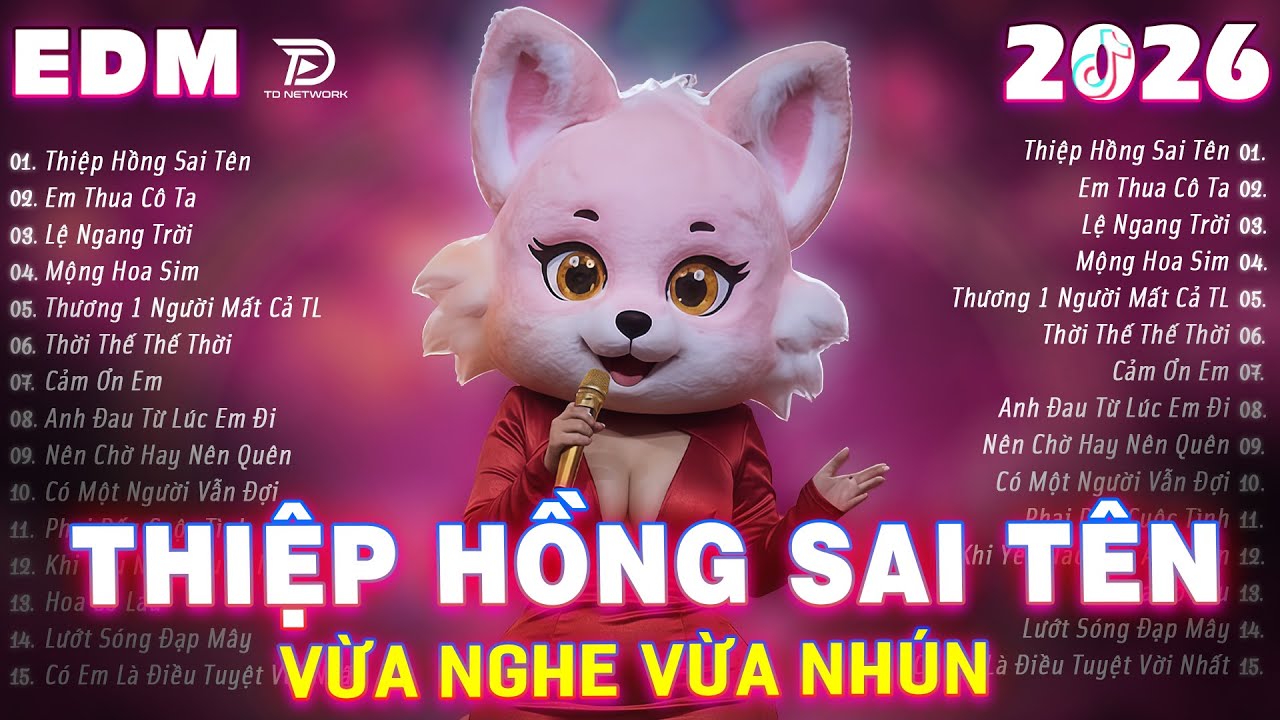 THIỆP HỒNG SAI TÊN Remix ♫ BXH Nhạc Trẻ EDM Triệu View Gây Bão MXH ♫ Top 15 Bản EDM Hot TikTok 2026