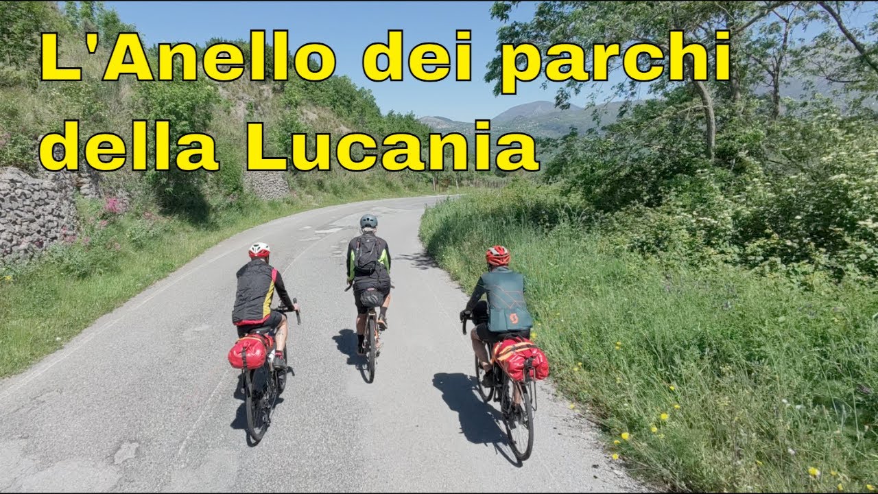 L' Anello dei parchi della Lucania .  La Basilicata vista dalla bici.