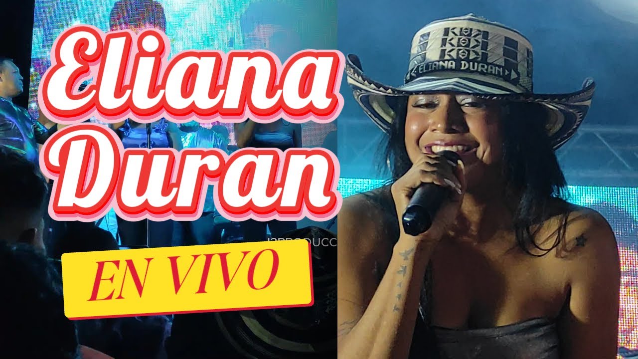 Eliana Duran / Lindos atractivos EN VIVO / Los castillos San Andres