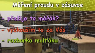 Měření proudu v zásuvce, aneb jak se mi povedlo (ne)zničit multimetr