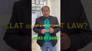 CLAT or MH CET LAW ? Which one Should I Write? #clat #mhcetlaw