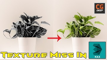 3ds Max Texture Missing Problem Solve | CG Deep | Tutorial