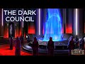 The Dark Council EXPLAINED