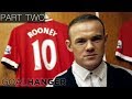 Wayne Rooney - The Man Behind The Goals | PART TWO