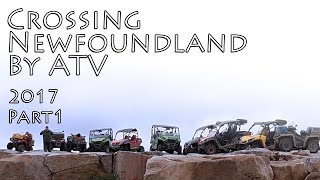 ATV Riding - Newfoundland 2017 Part 1 of 7 ATV Riding - Newfoundland 2017 Part 1 of 7