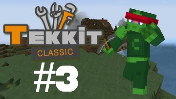 Minecraft Tekkit Classic - Part 3 - Under the Dome