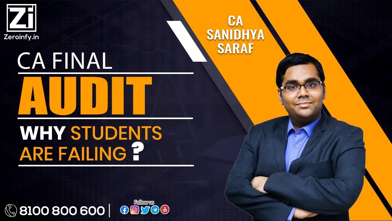 Why students are failing in CA Final Audit | CA Sanidhya Saraf - YouTube