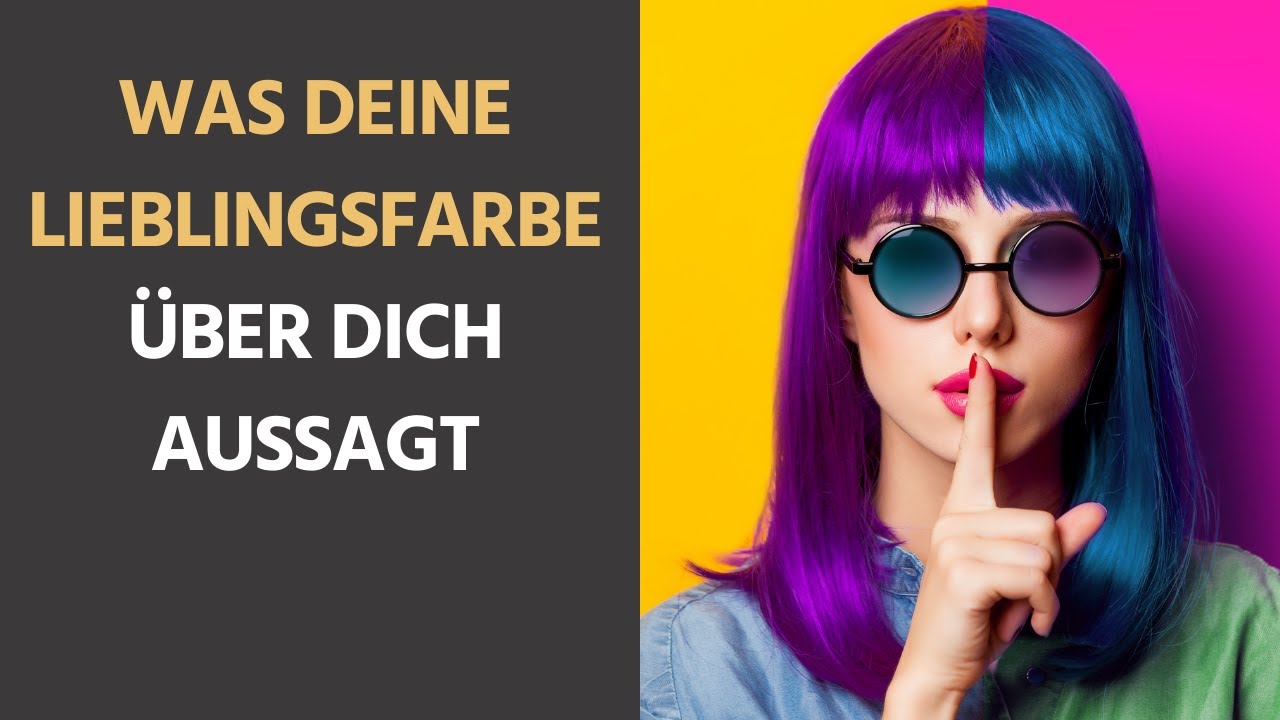 Was Sagt Deine Lieblingsfarbe über Dich Aus www.youtube.com
