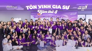 [TVGS 2025] Tôn vinh Gia sư Năm thứ 8 - Việc nhỏ, Tâm cao, Chí bền
