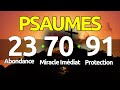 Psa 23 - 70 - 91 | 03 Prières Puissantes Pour l