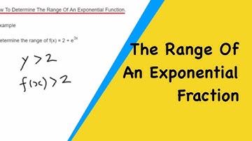 How To Identify The Range Of An Exponential Function