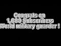 Congrats on 1000 subscribers world military guarder 