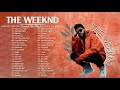 The Weeknd - Take My Breath | Greatest Hits Full Album 2021 - Best Songs Of The Weeknd Playlist 2021