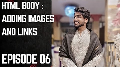 HTML Tutorial :, img and anchor tags | web development episode 06 #hr #coding #development