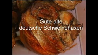 Gute alte Deutsche Schweinehaxen