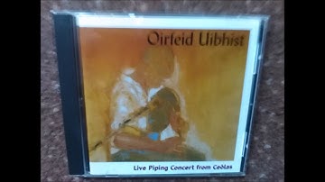 Oirfeid Uibhist - Live Piping Concert from Ceolas - 2007 - Full Album