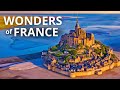 Wonders of france  the most fascinating places in france
