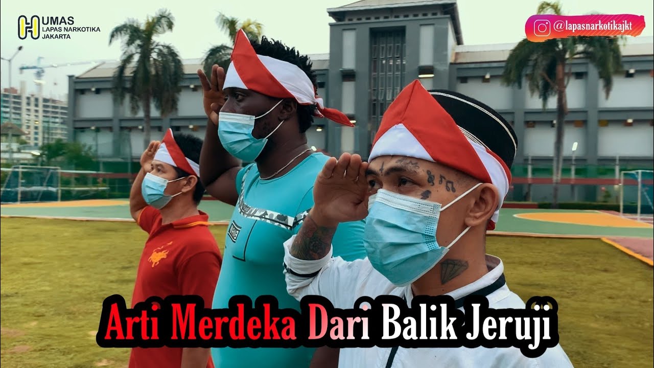 Arti Merdeka Dari Balik Jeruji || Lapas Narkotika Klas IIA Jakarta #HUTke76RI