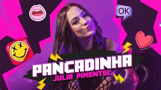 Julia Pimentel - Pancadinha (Webclip Oficial)