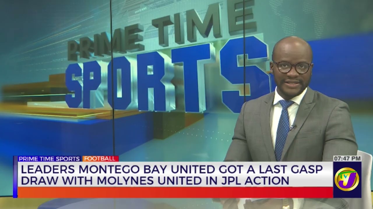 Leaders Montego Bay United Got a Last Gasp Draw with Molynes United in JPL Action | TVJ Sports