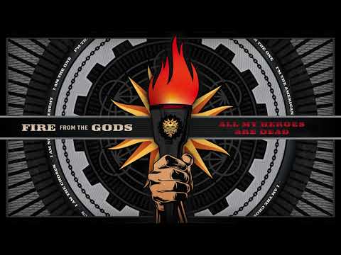 Putar All My Heroes Are Dead - Fire From the Gods