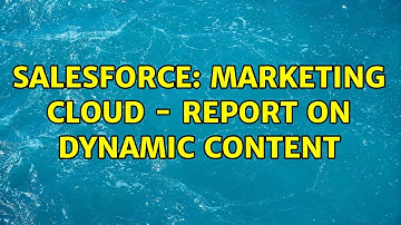 Salesforce: Marketing Cloud - report on dynamic content (2 Solutions!!)