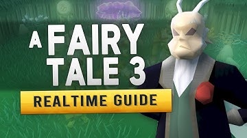 [RS3] A Fairy Tale 3 – Realtime Quest Guide