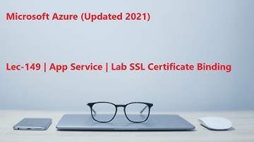 Lec-149 Azure in Hindi - App Service - Lab SSL Certificate Binding
