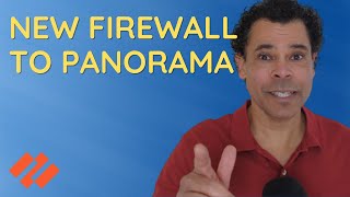 Adding a Palo Alto Firewall to Panorama