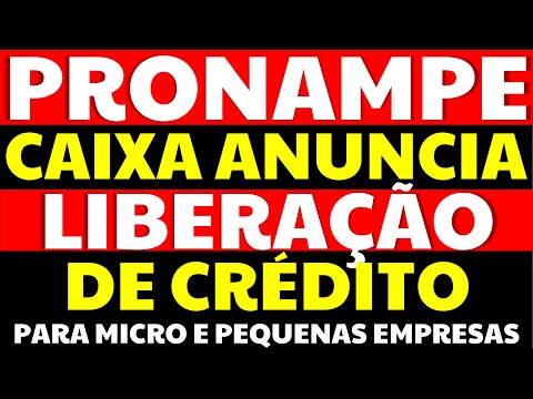 🤑 PRONAMPE CAIXA ANUNCIA LIBERAÇÃO DE CRÉDITO PARA MICRO E PEQUENAS EMPRESAS