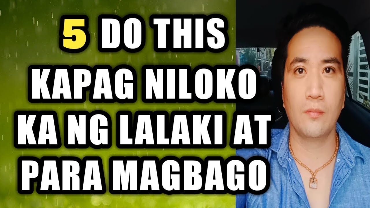 Do this kapag niloko ka ng lalaki para magbago 555 YouTube