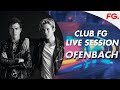 OFENBACH | CLUB FG | LIVE DJ MIX | RADIO FG