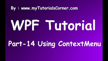 Part 14 ContextMenu in WPF