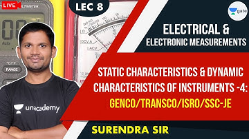 Static Characteristics & Dynamic Characteristics of Instruments-4 | L- 8 | GENCO/TRANSCO/ISRO/SSC-JE