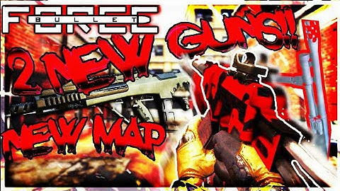 Bullet Force Update 2017: New Guns &new map and I Got FOOD POISONING