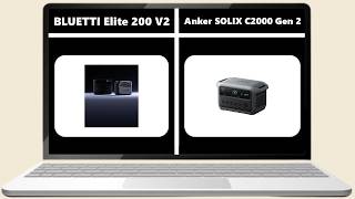 bluetti elite 200 v2 vs anker solix c2000 gen 2 - Which Is Better