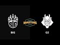 BIG vs G2 - Nuke - Upper Bracket - Europe - DreamHack Masters Spring 2020