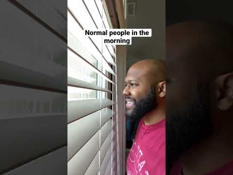 Mornings: Normal vs