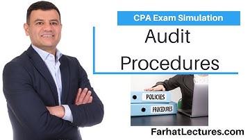 CPA Exam Simulation Audit Procedures