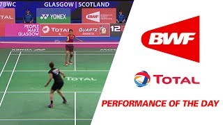 Performance Of The Day | Badminton Day 3 - TOTAL BWF World Championships 2017