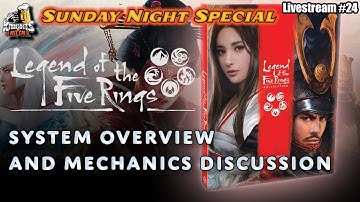Legend of the Five Rings 5E - System Overview and Mechanics Discussion! - Livestream #24