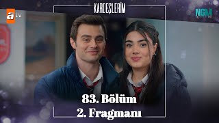 Kardeşlerim 83. Bölüm 2. Fragmanı