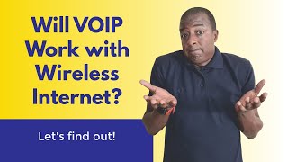 Will VOIP Work with Wireless Internet?