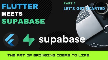 Flutter & Supabase (Open-Source Firebase Alternative) - Lets get started