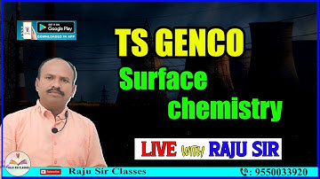 TS GNCO | Surface Chemistry | Raju Sir Classes