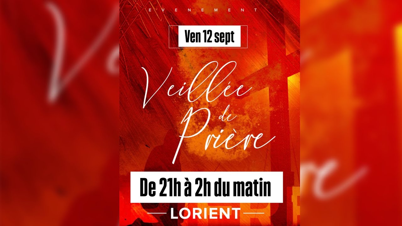 Veillée de Prière - Le combat des mondes -