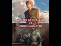 Anakin Skywalker vs Jaime Lannister